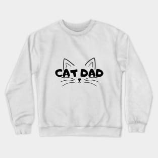 Cat dad Crewneck Sweatshirt